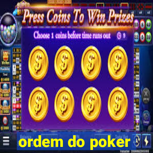 ordem do poker